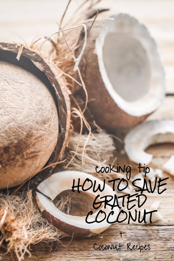 Coconut Recipes How to store grated coconut Saffron Trail