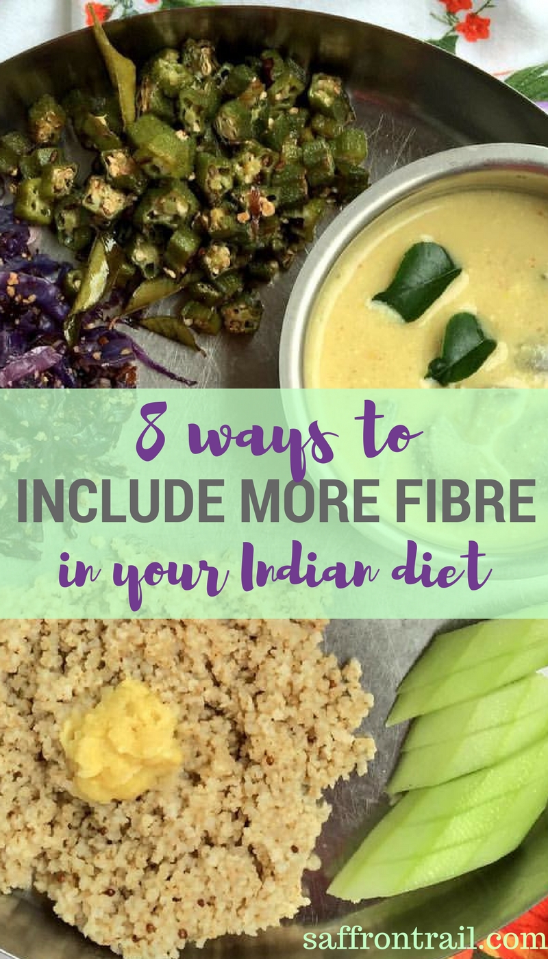 How to increase fibre consumption - 8 ways to include more fibre in your Indian diet