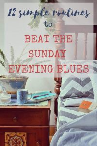 Beat the Sunday night blues with these 12 simple routines