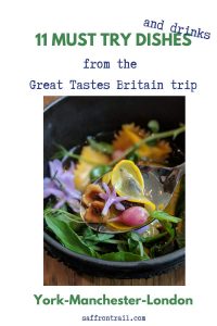 11 Memorable Dishes from the Great Tastes Britain trip – What I ate (and drank)